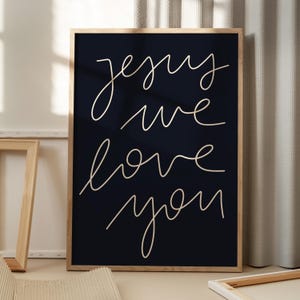 Jesus we love you | Christliches Poster/Plakat DinA2 | schwarz/dunkelblau
