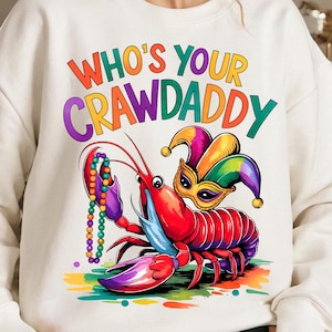 Mardi Gras Crawfish Sublimation Funny Fat Tuesday Clipart Louisiana Carnival Digital Download Cajun Party PNG Mardi Gras Tshirt PNG Design