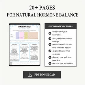 K&ouml;nnte beinhalten: Ein digitaler Download-Leitfaden f&uuml;r nat&uuml;rliches Hormon-Gleichgewicht mit einem Farbschema in Rosa, Blau und Gr&uuml;n. Der Leitfaden enth&auml;lt Tipps f&uuml;r Ern&auml;hrung, Bewegung und Kreativit&auml;t. Der Text "Stell dir vor, du k&ouml;nntest..." wird mit einer Liste von Vorteilen vorgestellt, darunter das Verst&auml;ndnis deiner Hormone, das Abschiednehmen von PMS und Kr&auml;mpfen, das Gef&uuml;hl, mehr mit deiner weiblichen Natur in Kontakt zu sein, die Ausrichtung auf deine inneren Jahreszeiten, die Vertiefung deiner Selbstliebe, das &Uuml;ben und das Entschl&uuml;sseln deiner Symptome.