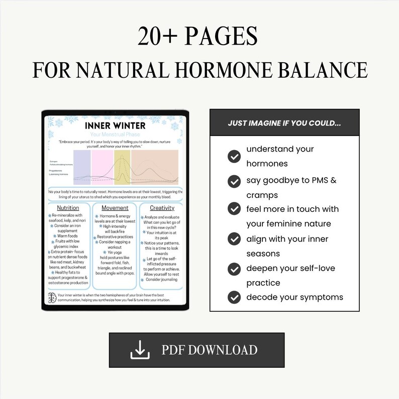K&ouml;nnte beinhalten: Ein digitaler Download-Leitfaden f&uuml;r nat&uuml;rliches Hormon-Gleichgewicht mit einem Farbschema in Rosa, Blau und Gr&uuml;n. Der Leitfaden enth&auml;lt Tipps f&uuml;r Ern&auml;hrung, Bewegung und Kreativit&auml;t. Der Text "Stell dir vor, du k&ouml;nntest..." wird mit einer Liste von Vorteilen vorgestellt, darunter das Verst&auml;ndnis deiner Hormone, das Abschiednehmen von PMS und Kr&auml;mpfen, das Gef&uuml;hl, mehr mit deiner weiblichen Natur in Kontakt zu sein, die Ausrichtung auf deine inneren Jahreszeiten, die Vertiefung deiner Selbstliebe, das &Uuml;ben und das Entschl&uuml;sseln deiner Symptome.