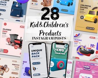 May include: A promotional image for 28 Kid & Children's Products Instagram Posts. The image features various product mockups, including a backpack, toy cars, a train, and a bike. The text includes "Unique Back Pack", "Classic Kids Toy", and "Instant Download".