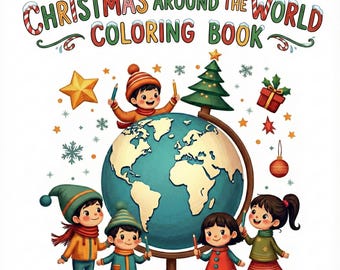 Christmas Around the World Coloring Book for Kids: 17 Pages Printable Activity Book (Digital Download)