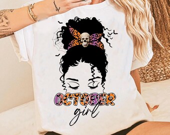 October Girl PNG: Halloween Messy Bun Sublimation Design (Digital Download)