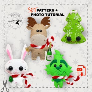 May include: A set of handmade felt Christmas ornaments, including a reindeer, a Christmas tree, a Grinch-like character, and a bunny. The reindeer holds a champagne bottle and glass. The tree has a white bow. The bunny has pink ears. The text reads "SET PATTERN + PHOTO TUTORIAL".