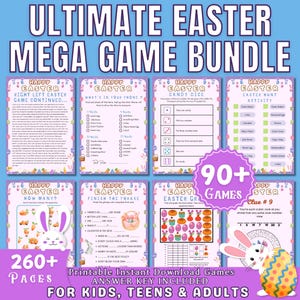 May include: A digital Easter game bundle with the text "ULTIMATE EASTER MEGA GAME BUNDLE". The bundle includes printable games, with the text "90+ GAMES" and "260+ PAGES". The games are for kids, teens, and adults.