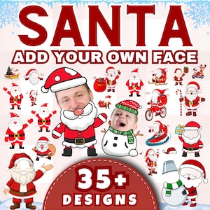 Może przedstawiać: Świąteczny obraz z napisem "SANTA" dużymi czerwonymi literami. Poniżej znajduje się tekst "ADD YOUR OWN FACE". Obraz zawiera różne projekty Świętego Mikołaja, w tym jeden z twarzą osoby i drugi z twarzą dziecka. Obraz zawiera również tekst "35+ DESIGNS".