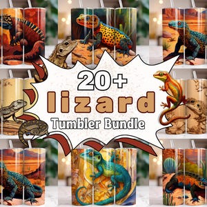 May include: A collection of insulated tumblers featuring various lizard designs. The tumblers showcase colorful illustrations of lizards in desert landscapes, with the text "20+ Lizard Tumbler Bundle" prominently displayed.