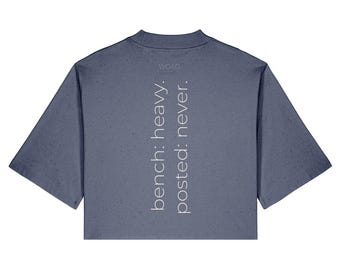 Bench Heavy. Posted Never | Women's Cropped Gym T-Shirt | Pump Cover Crop Top | Powerlifting CrossFit Slogan Tee | Printed in UK