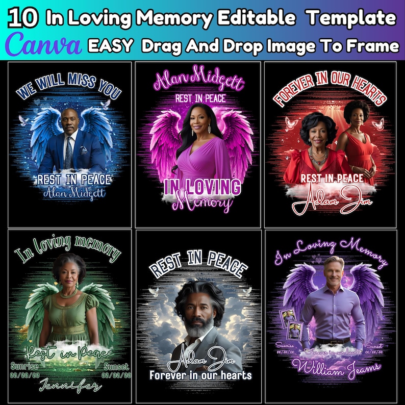 May include: A digital template set for memorial designs. The top banner reads "10 In Loving Memory Editable Template Canva EASY Drag And Drop Image To Frame." The designs feature images of people with angel wings, text like "Rest in Peace" and "In Loving Memory."