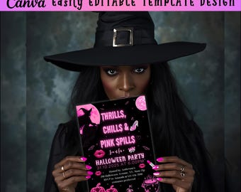 May include: A woman in a black witch hat holds a Halloween invitation card. The card features pink text and graphics, including the words "THRILLS, CHILLS & PINK SPILLS" and "HALLOWEEN PARTY". The card is a Canva easily editable template design.