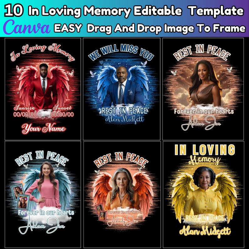 May include: A digital memorial template with 10 designs on black backgrounds. Each design includes angel wings, portraits, and text like "In Loving Memory" and "Rest in Peace." The template is designed for easy editing in Canva.