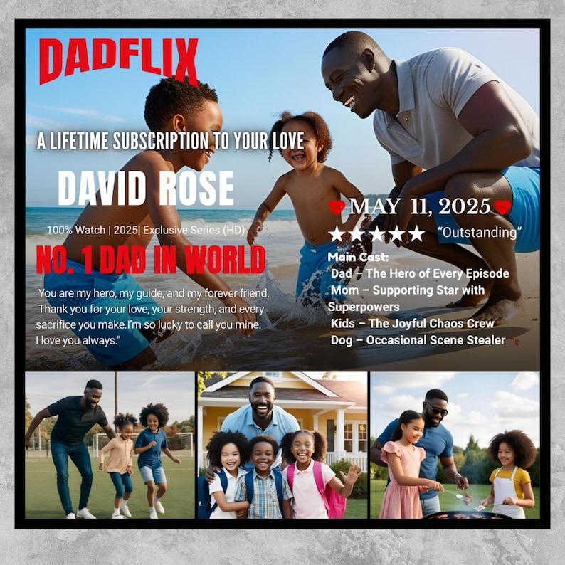 Puede incluir: Gr&aacute;fico promocional para "DADFLIX" con un padre y sus hijos. El texto incluye "Una suscripci&oacute;n de por vida a tu amor" y "N.&ordm; 1 Pap&aacute; del mundo". Texto adicional destaca el elenco de la serie y la fecha de lanzamiento del 11 de mayo de 2025.