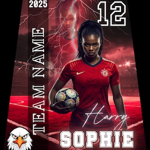 May include: Digital graphic of a soccer player in a red jersey holding a football. The image includes the text "TEAM NAME", "2025", "12", and the names "Harry Sophie". An eagle logo is also present.