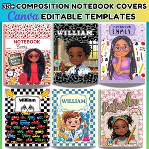 May include: Collection of composition notebook covers with various designs. The covers feature illustrations of children, floral patterns, and racing themes. Text includes names like "William," "Emmly," and "Latasha," along with the phrase "Welcome Back to School."