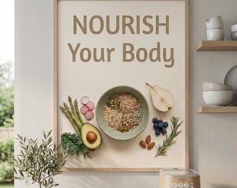 Nourish Your Body Poster, Minimalist Kitchen Print, Healthy Eating Art (Digital Download)