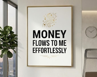 Money Flows to Me Poster, Minimalist Affirmation Print, Wealth Mindset Decor (Digital Download)