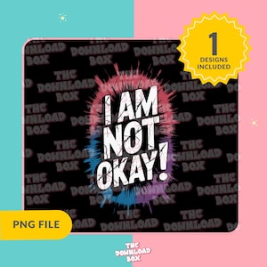 I Am Not Okay PNG, Country Music PNG, Country Design, Ranch PNG