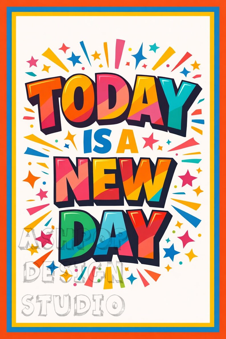 Today is A New Day Print | Motivational Wall Art | Positive Quote ...