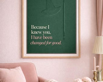 WICKED MOVIE PRINT | Changed For Good | Wall Art | Digital Download