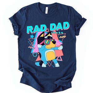 Blue Dog Rad Dad Shirt – Cool Dad Gift Tee from Blue Dog – Funny Dad T-Shirt – Father’s Day Gift Idea – Cartoon Dad Style