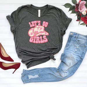 Groovy Let&#39;s Go Girls Shirt Gift For Cowgirls, Bridal Party Shirts, Country Party Custom Shirts, Girls Trip Shirt, Cowgirl Hat Shirts