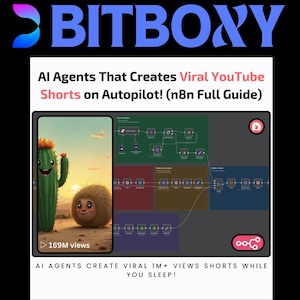 以下が含まれることがあります： Bitboxyのロゴとテキスト「AI Agents That Creates Viral YouTube Shorts on Autopilot！」のデジタルグラフィック。漫画のサボテンと毛むくじゃらの生き物が携帯電話の画面に表示されています。画像には、図とテキスト「AI Agents Create Viral 1M+ Views Shorts While You Sleep！」も含まれています。