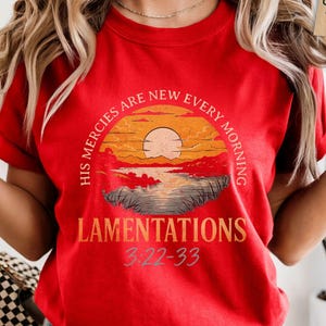 Comfort Colors® Christian Shirt, His Mercies Are New Every Morning, Bible Verse Shirt, Faith Based Religious Tee, Jesus Lover Tshirt Gifts