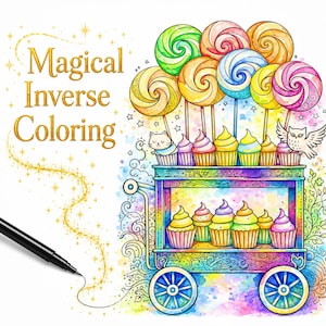 Peut inclure: Une illustration de coloriage montrant un chariot rempli de cupcakes et de sucettes colorés, avec un chat et un hibou perchés dessus. Le texte "Magical Inverse Coloring" est imprimé à gauche et un stylo noir est visible en bas à gauche.