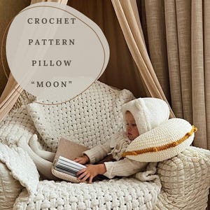 Crochet Pattern for a Moon Pillow, PDF File Amigurumi Plushie Pillow Pattern, Home Decor, Aesthetic Nursery Decor, Gift Idea for Baby