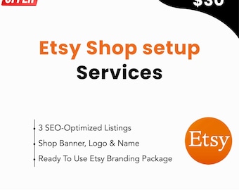 Servicio de configuración de tiendas Etsy / Diseño y optimización de tiendas Etsy / Listados optimizados para SEO, banner de tienda, logotipo y paquete de marca