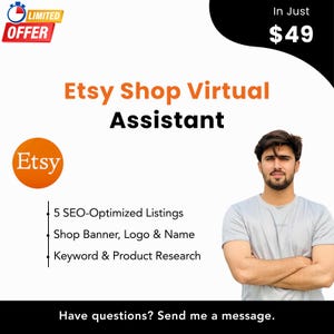 以下が含まれることがあります： Etsyショップのバーチャルアシスタントの広告。画像にはEtsyのロゴ、SEO最適化されたリスティングやショップバナーデザインなどのサービスを強調するテキスト、腕を組んだ男性が写っています。価格は49ドルです。