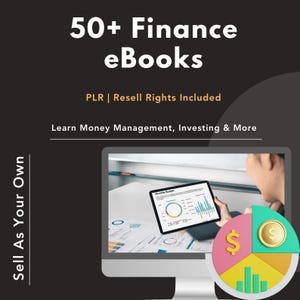 May include: Image promoting 50+ finance eBooks with resell rights. The text reads "Learn Money Management, Investing & More." A computer monitor displays a tablet showing financial data. A colorful pie chart with a dollar sign and coin graphic is also shown.