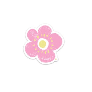 be happy pink flower sticker - perfect for your laptop, planner, water bottle or notebook