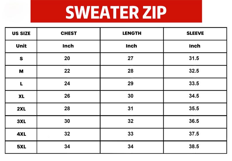 May include: A size chart for a sweater zip, with measurements in inches. The chart includes sizes S to 5XL, detailing chest, length, and sleeve dimensions. The title "SWEATER ZIP" is in a red banner at the top.