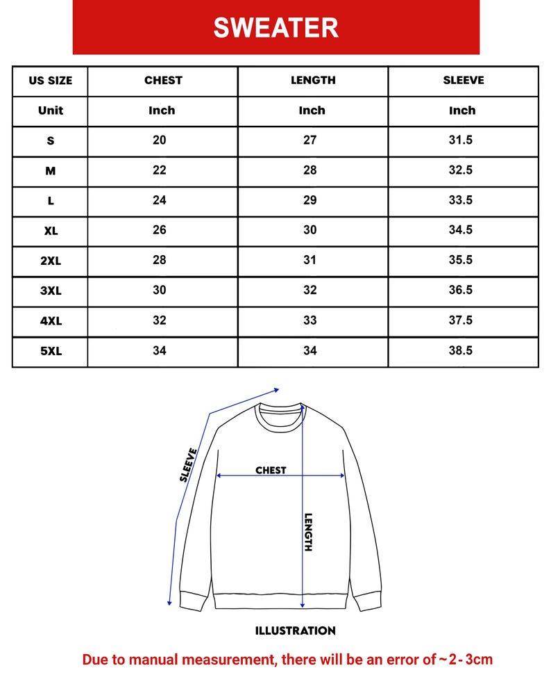May include: A white chart with the word "SWEATER" in a red rectangle at the top. The chart lists US sizes, chest, length, and sleeve measurements in inches. An illustration of a sweater with labeled dimensions is below the chart.