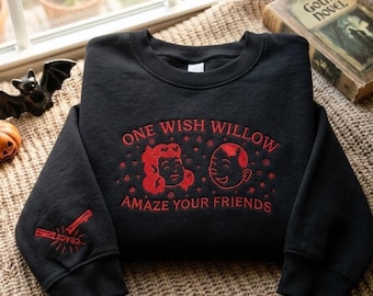 One Wish Willow Embroidered Sweatshirt, Amaze Your Friends Shirt, Spooky Halloween Embroidery Hoodie, Obsession Movie Tee, Horror Movie Gift