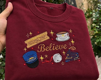 Embroidered Believe Polar Express Shirt, Polar Express Christmas Sweatshirt, Christmas Movie Shirt, Holiday Hoodie, Cozy Xmas Family Gift