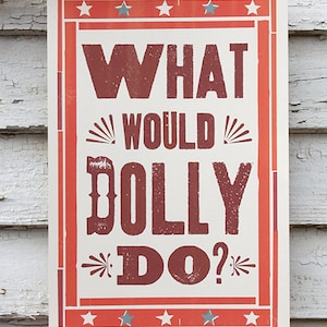 What Would Dolly Do 11x17 Print image 1