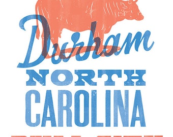 DURHAM BULL CITY Print - 8x10