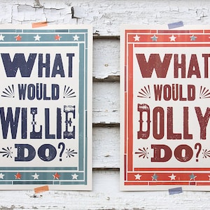 What Would Willie/Dolly Do SET 11x17 Prints image 1