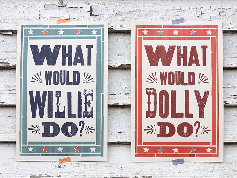 What Would Willie/Dolly Do SET 11x17 Prints image 1