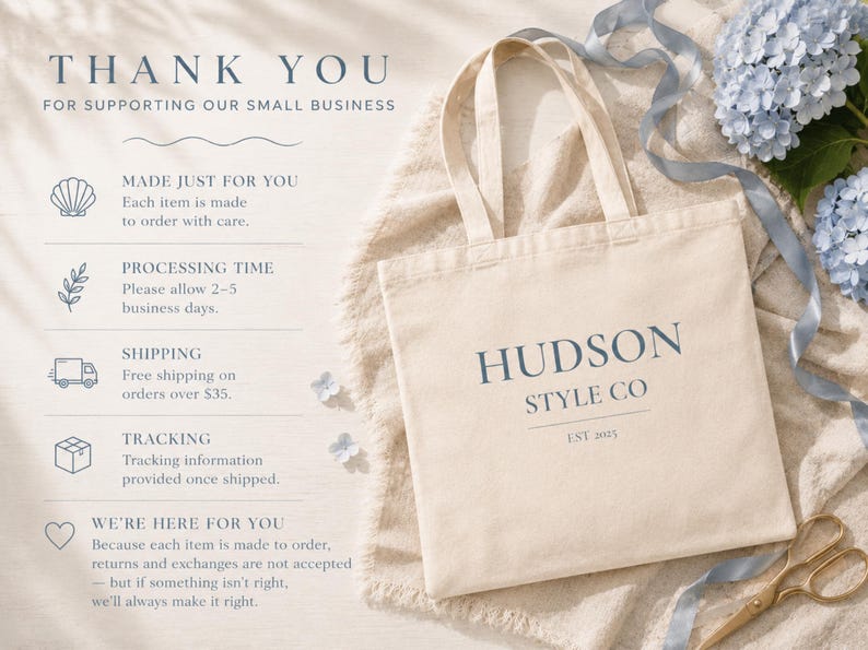 May include: A cream-colored tote bag with the text "HUDSON STYLE CO" and "EST 2025" printed in blue. The bag is on a cream-colored cloth, with blue flowers and a pair of gold scissors. The text "THANK YOU" is at the top.