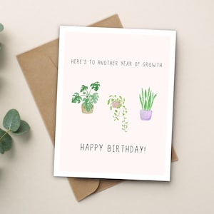 Voici une autre année de croissance, carte de joyeux anniversaire, amoureux des plantes, cadeau pour les amoureux de la nature, aquarelle faite main, fabriquée au canada, a2