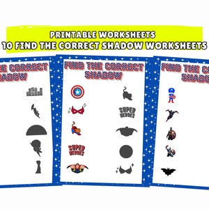 May include: Three printable worksheets with a blue border and star pattern. Each worksheet features superhero-themed images and their corresponding shadows. The text at the top reads "PRINTABLE WORKSHEETS TO FIND THE CORRECT SHADOW WORKSHEETS."
