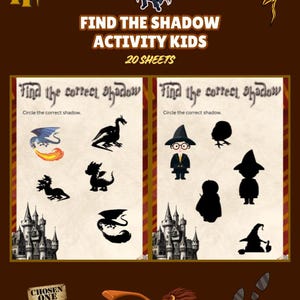 May include: A brown activity sheet for kids with the text "FIND THE SHADOW ACTIVITY KIDS" and "20 SHEETS". The sheet features shadow matching games with illustrations of dragons, castles, and characters. Includes a broom and the text "CHOSEN ONE".