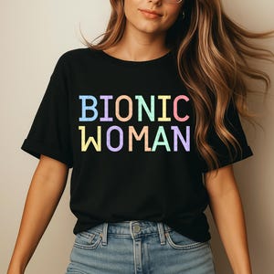 Bionic Woman Shirt, Bionic Club T-shirt, Knee Replacement Surgery Gift, Retro Therapist Surgeon Shirt, Bionic Tv Show Shirt