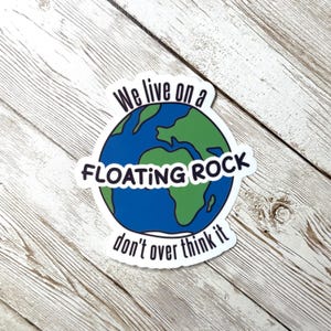 Floating Rock Sticker: Funny Existential Quote, Laptop Decal