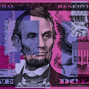 May include: A close-up of a US dollar bill with a portrait of Abraham Lincoln. The bill is in a pink, blue, and purple color scheme. The text "THIS NOTE IS LEGAL TENDER FOR ALL DEBTS, PUBLIC AND PRIVATE" is visible on the left side of the bill. The text "THE UNITED STATES OF AMERICA" is visible on the right side of the bill.