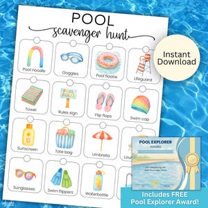 May include: A printable pool scavenger hunt with illustrations of pool-related items like a pool noodle, goggles, and sunscreen. The text "POOL scavenger hunt" is at the top. Includes a free Pool Explorer Award.