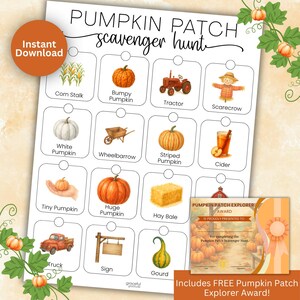 May include: A printable pumpkin patch scavenger hunt with illustrations of pumpkins, a tractor, and a scarecrow. The text reads "Pumpkin Patch Scavenger Hunt" and includes a free Pumpkin Patch Explorer Award.